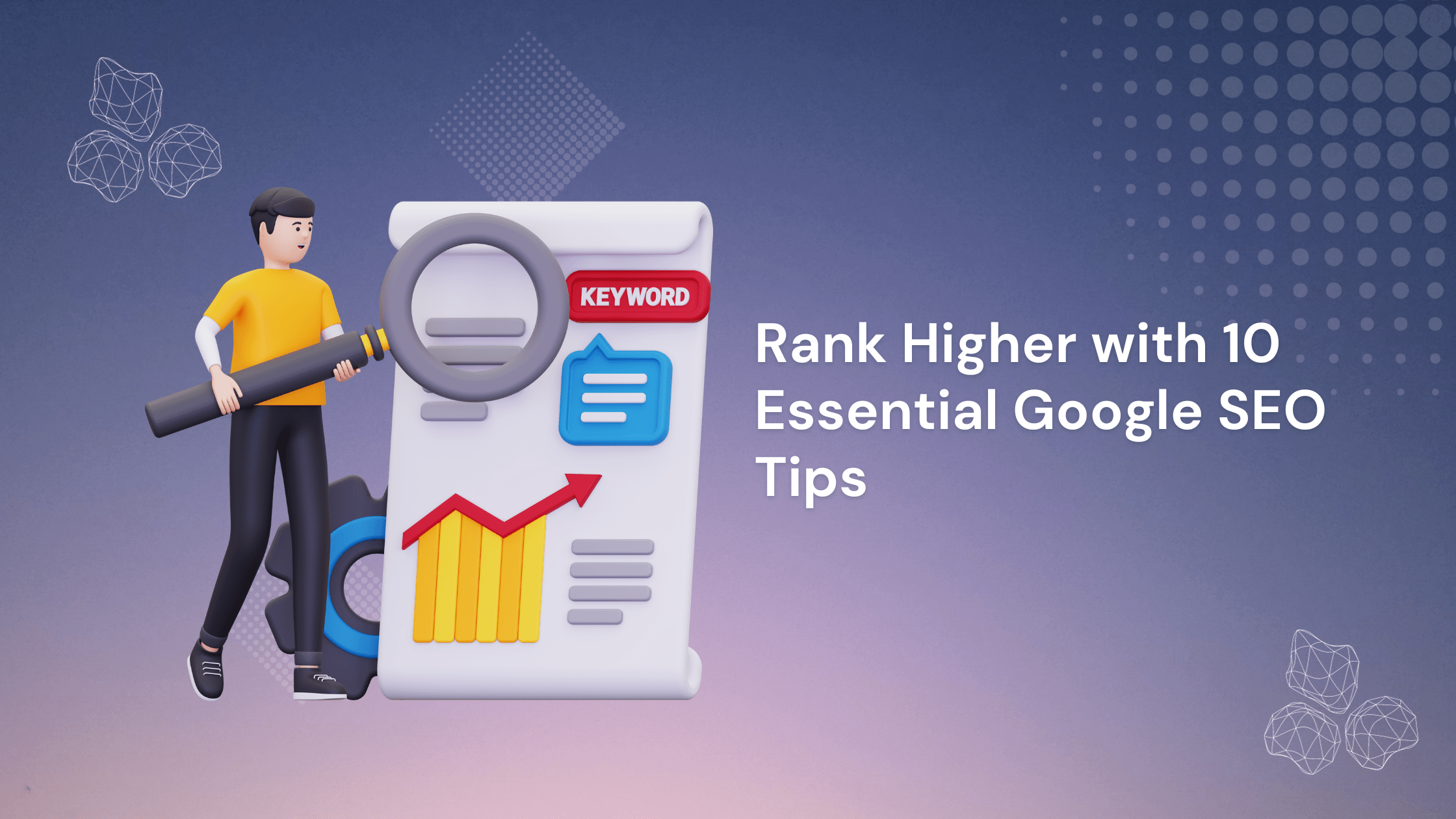 Website's Ranking with 10 Essential Google SEO Tips
