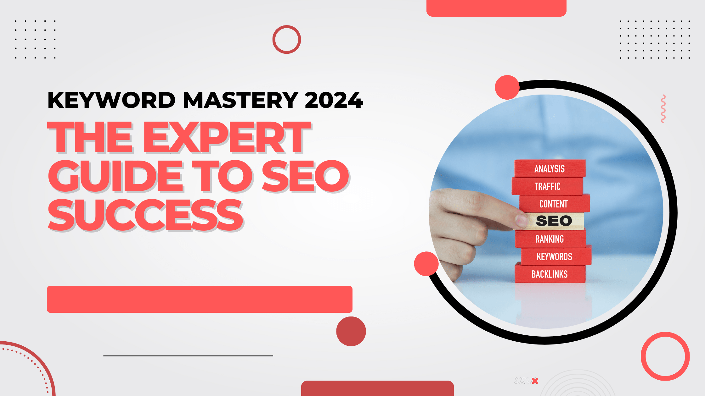 SEO Mastery: The Expert Guide 2024