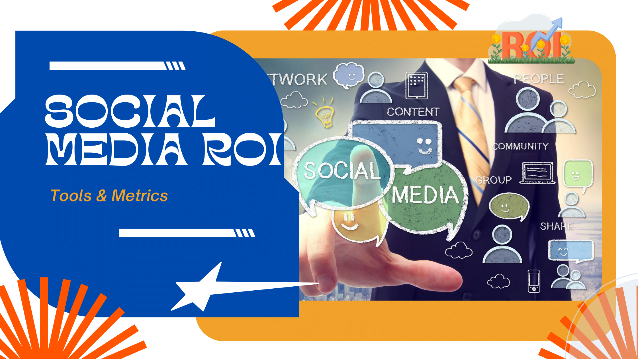 Social Media ROI: Tools & Metrics
